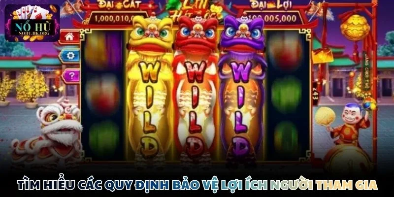789Club quy dinh Tìm hiểu các quy định bảo vệ lợi ích người tham gia