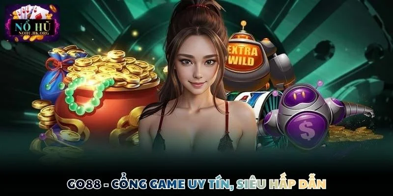 go88 uy tin Go88 - Cổng game uy tín, siêu hấp dẫn