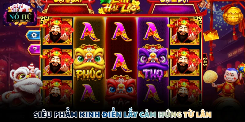 lan hai loc gioi thieu Siêu phẩm kinh điển lấy cảm hứng từ Lân