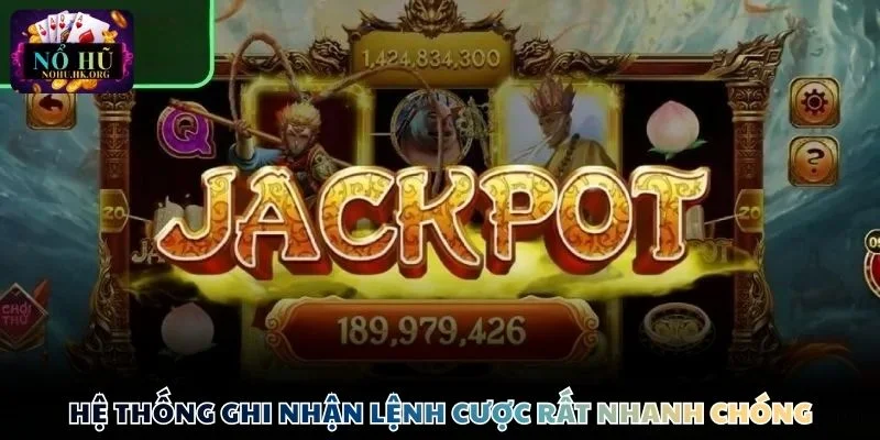 tay du than khi cuoc nhanh Hệ thống ghi nhận lệnh cược rất nhanh chóng